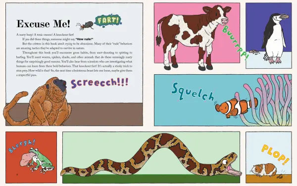 How Rude! Animals That Burp, Toot, Spit, and Screech to Survive