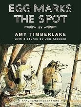 Egg Marks the Spot - A Skunk and Badger Story