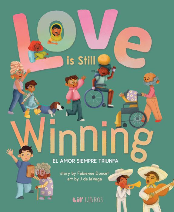 Love is Still Winning / El amor  siempre triunfa