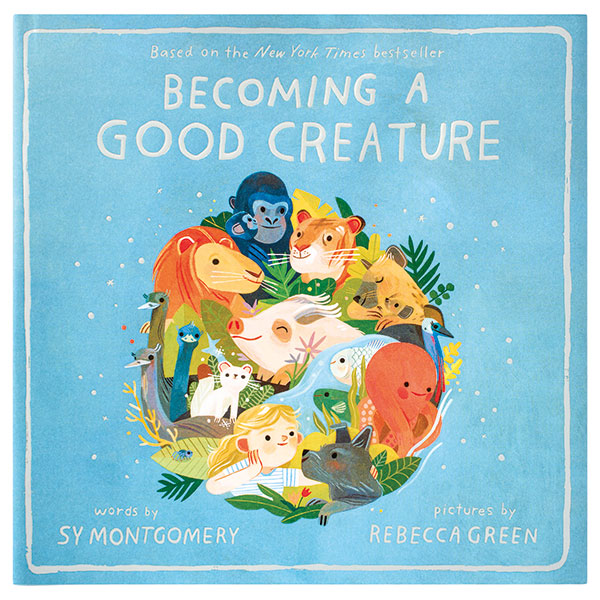 Becoming a Good Creature