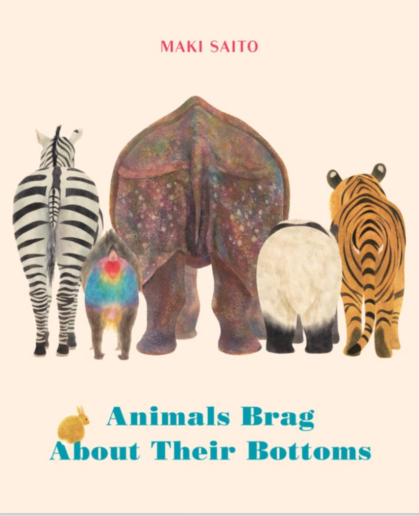 Animals Brag About Their Bottoms