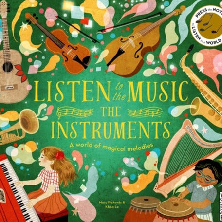 Listen to the Music: The Instruments