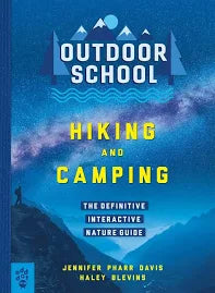 Outdoor School: Hiking and Camping