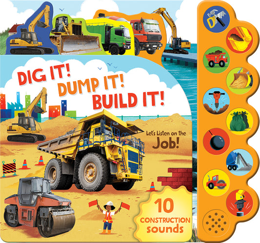 Dig It! Dump It! Build it!
