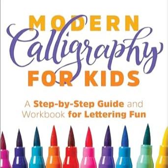 Modern Calligraphy for Kids