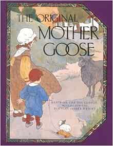 The Original Mother Goose