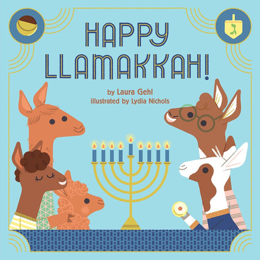Happy Llamakkah!: A Hanukkah Story