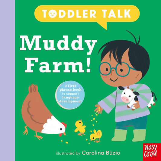 Toddler Talk: Muddy Farm!