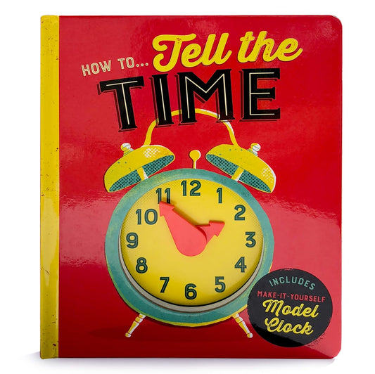 How to Tell Time Board Book
