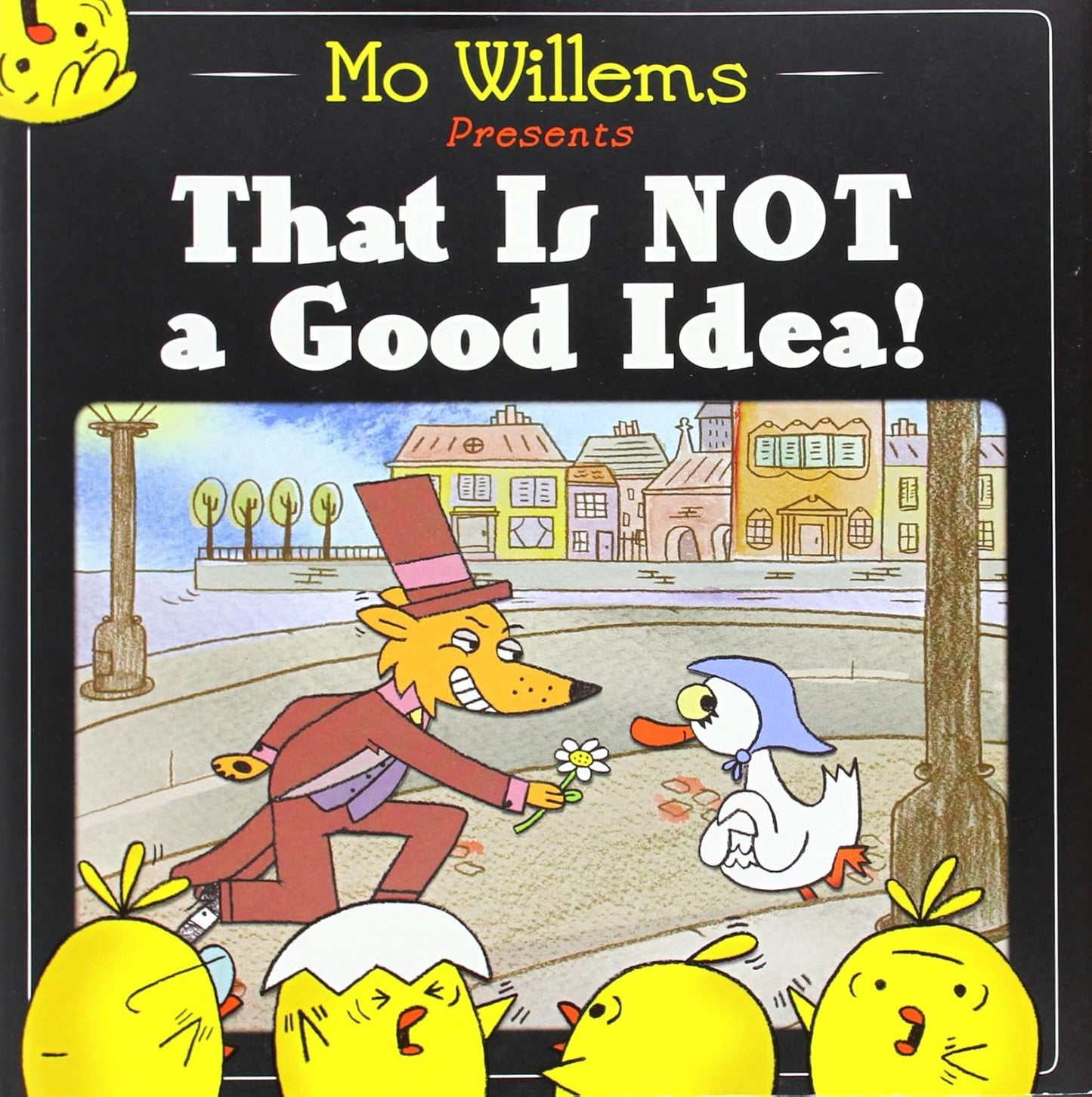 That Is Not a Good Idea! An Interactive Read-Aloud