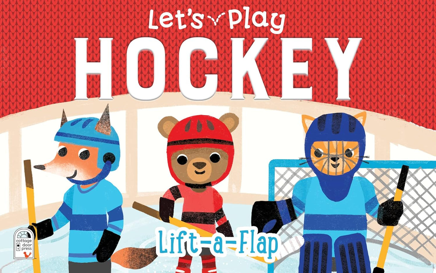 Let's Play Hockey! A Lift-a-Flap Board Book for Babies and Toddlers