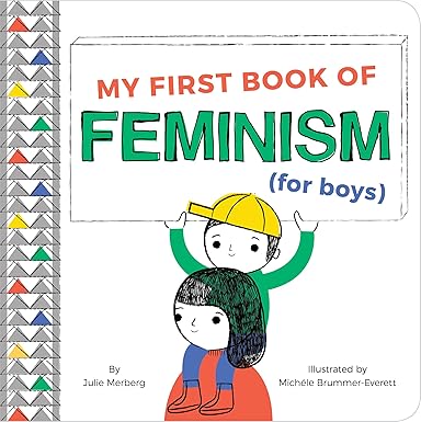 My First Book of Feminism (for Boys)