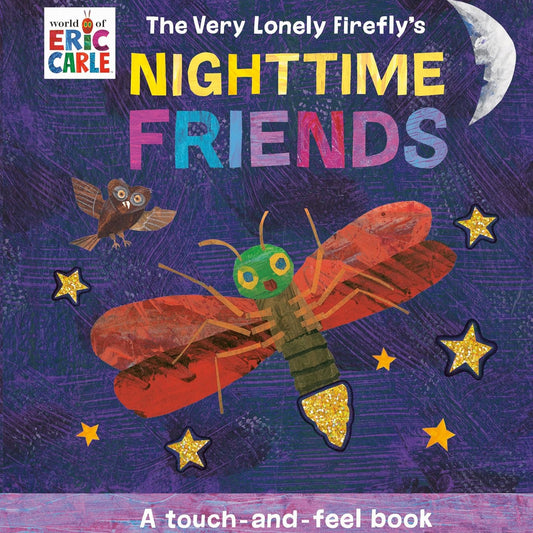 The Very Lonely Firefly's Night Time Friends