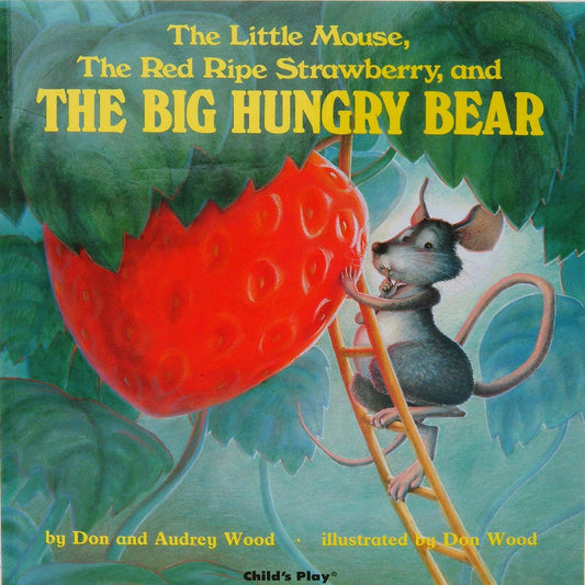 Little Mouse and the Red Ripe Strawberry