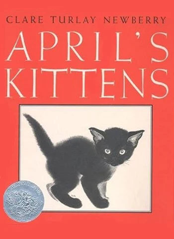 April's Kittens - A Caldecott Honor Award Winner