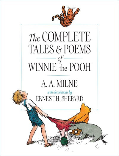 Complete Tales and Poems of Winnie the Pooh
