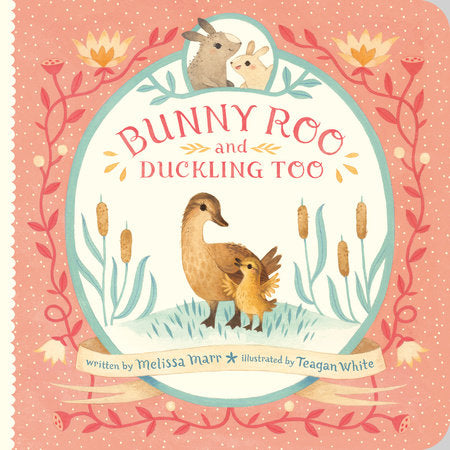 Bunny Roo and Duckling Too Board Book