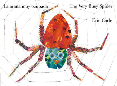 The Very Busy Spider/La araña muy ocupada