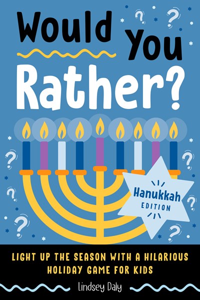 Would You Rather: Hanukkah