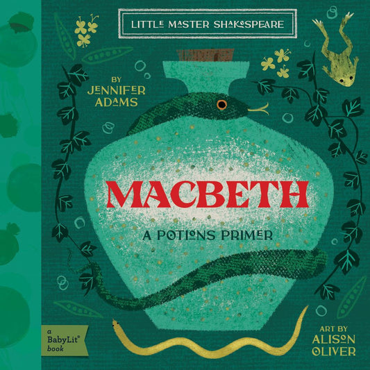 Macbeth: A BabyLit® Potions Primer