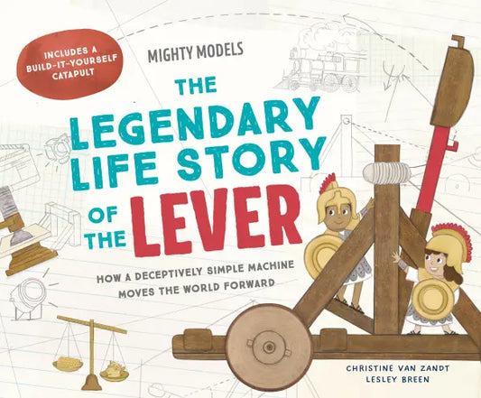 Mighty Models: The Legendary Life Story of the Lever