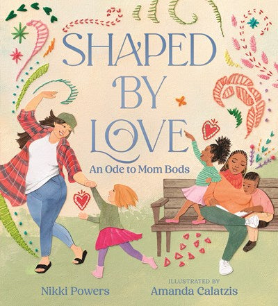Shaped By Love
