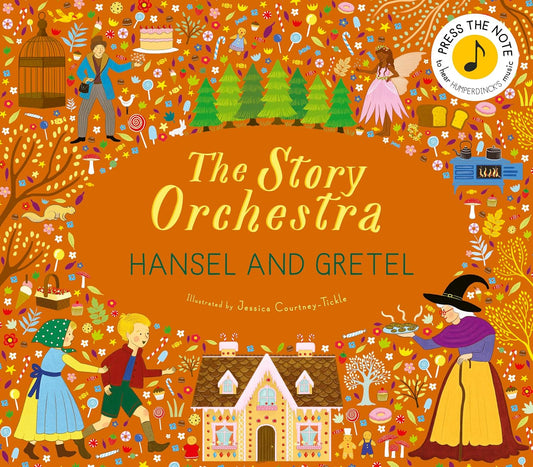 The Story of Orchestra: Hansel and Gretel
