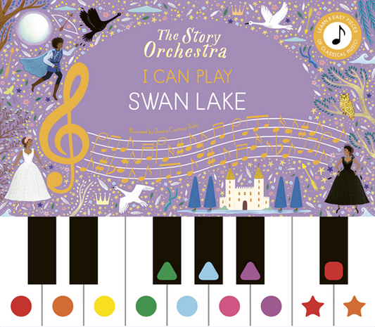The Story Orchestra: I Can Play: Swan Lake