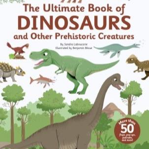 Ultimate Book of Dinosaurs and Other Prehistoric Creatures