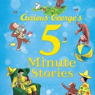 Curious George 5 Minute Stories