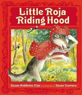 Little Roja Riding Hood and Other Historias