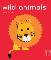 Touch Think Learn Wild Animals