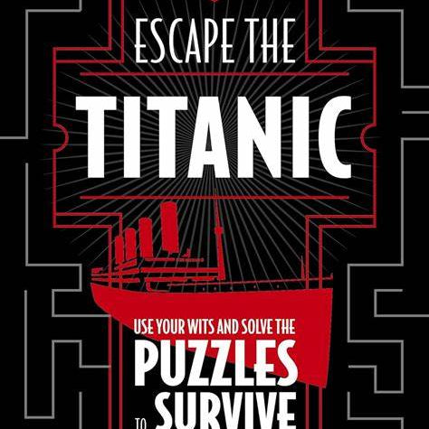 Escape the Titanic