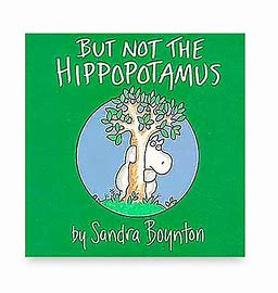 But Not the Hippopotamus