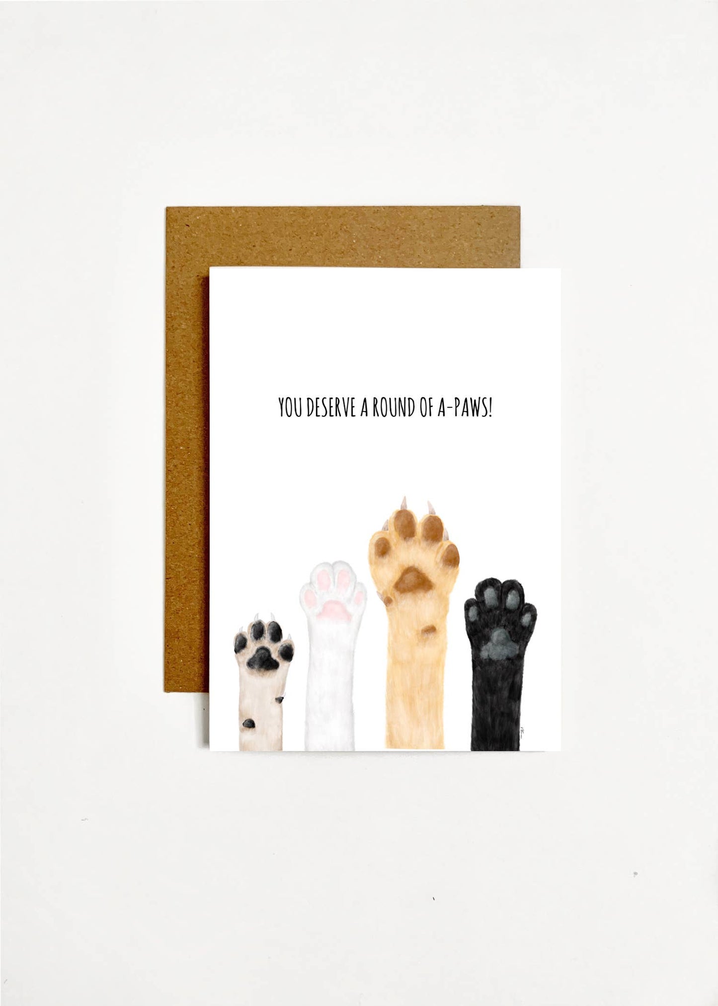 You Deserve A Round Of A-Paws!