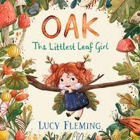 Oak The Littlest Leaf Girl