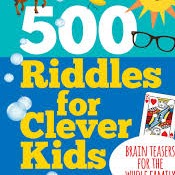 500 Riddles for Clever Kids