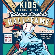 A Kids' Guide to the National Baseball Hall of Fame