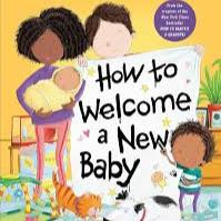 How to Welcome A New Baby