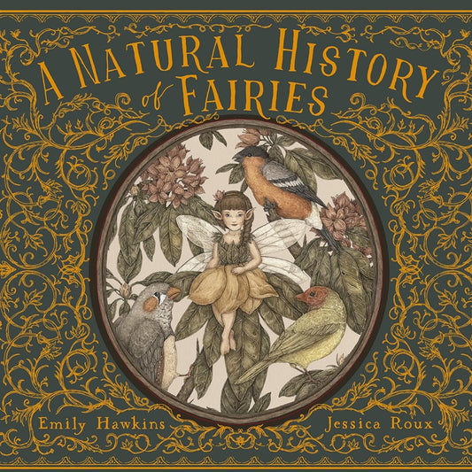 A Natural History of Fairies