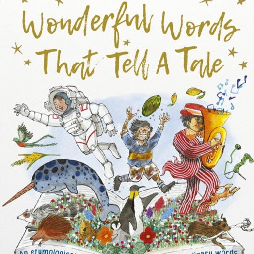 Wonderful Words That Tell a Tale